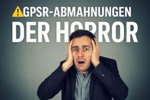 GPSR Abmahnungen Onlinehandel EU Vorschriften
