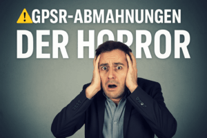 GPSR Abmahnungen Onlinehandel EU Vorschriften